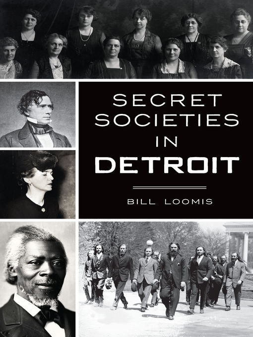 Title details for Secret Societies in Detroit by Bill Loomis - Available